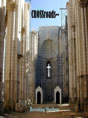 cover image of CROSSroads—         Revisiting Shechem